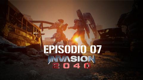 Invasion 2040 - EP07