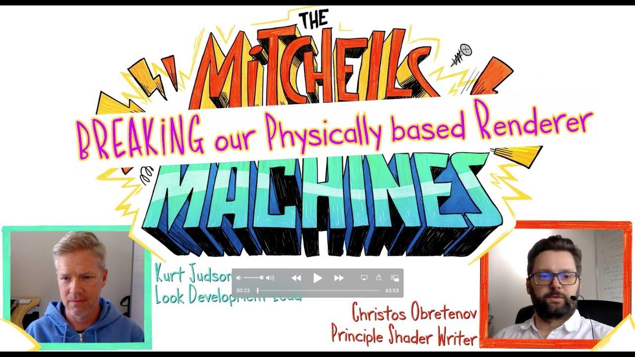 The Mitchells vs. The Machines | Breaking Our Physically Based Renderer